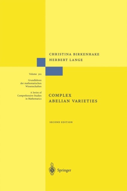 Herbert Lange, Christina Birkenhake - Complex Abelian Varieties, E-bok