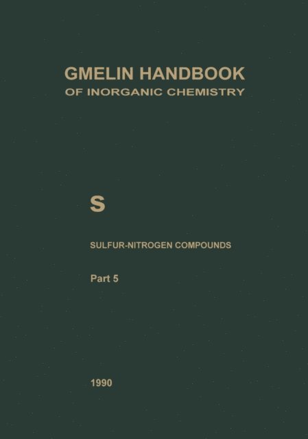 Joachim Wagner, Alfons Kubny, Reimund Jotter, Hans-Jurgen Fachmann, Joachim Wagner, Peter Merlet, Brigitte Heibel, Gerhard Czack, Norbert Baumann - S Sulfur-Nitrogen Compounds, E-bok