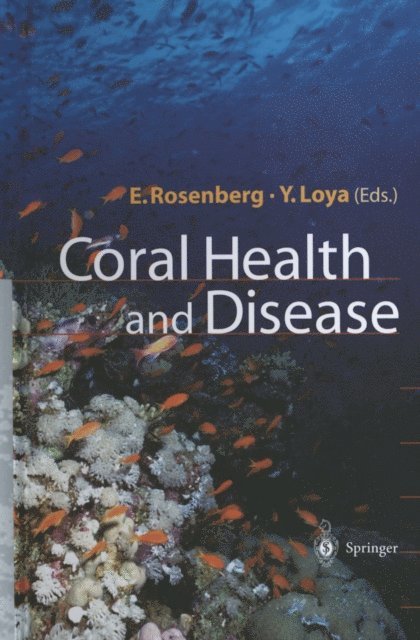 Yossi Loya, Eugene Rosenberg - Coral Health and Disease, E-bok
