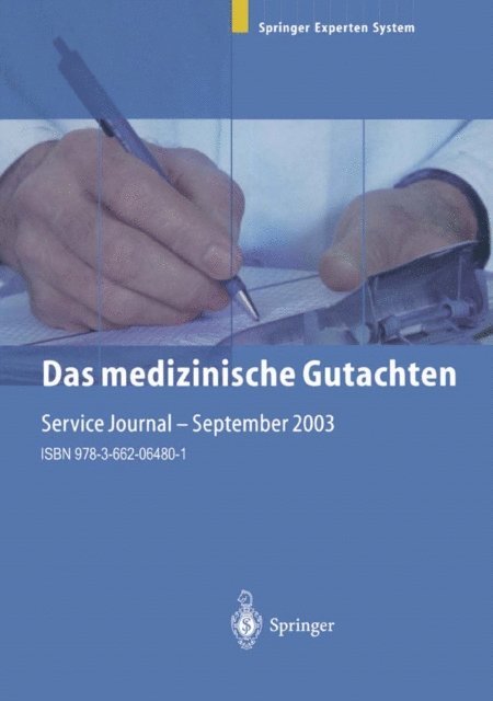 Hans-Dieter Lippert, Wolfgang Eisenmenger, H. Dorfler - Das medizinische Gutachten, E-bok