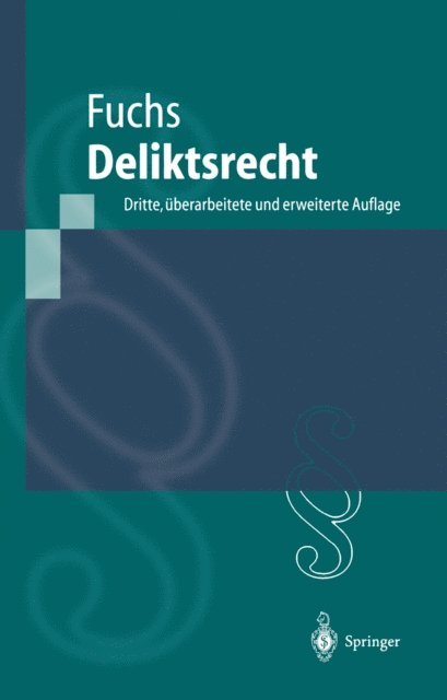 Maximilian Fuchs - Deliktsrecht, E-bok