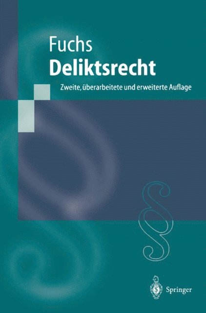 Maximilian Fuchs - Deliktsrecht, E-bok