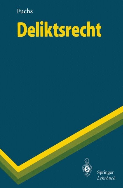 Maximilian Fuchs - Deliktsrecht, E-bok