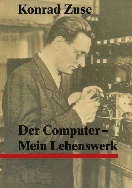 Konrad Zuse - Der Computer, E-bok