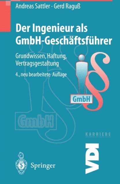 Gerd Ragu, Andreas Sattler - Der Ingenieur als GmbH-Geschäftsführer, E-bok