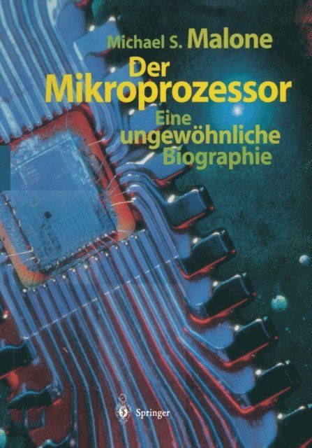 Michael S. Malone - Der Mikroprozessor, E-bok