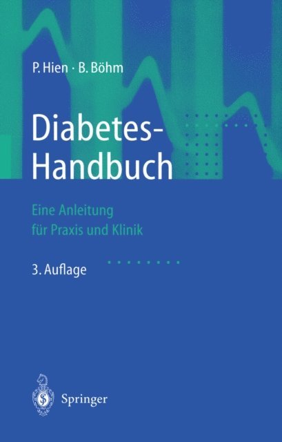 Bernhard Bohm, Peter Hien - Diabetes-Handbuch, E-bok