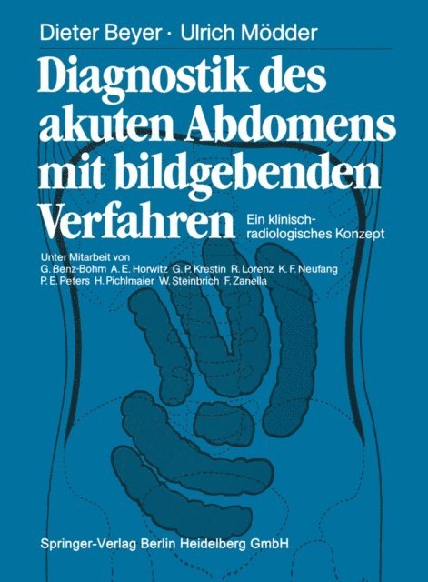 Ulrich Modder, Dieter Beyer - Diagnostik des akuten Abdomens mit bildgebenden Verfahren, E-bok