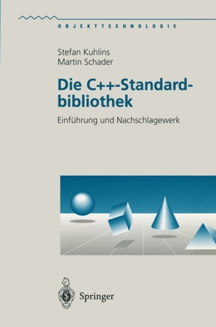 Martin Schader, Stefan Kuhlins - Die C++-Standardbibliothek, E-bok