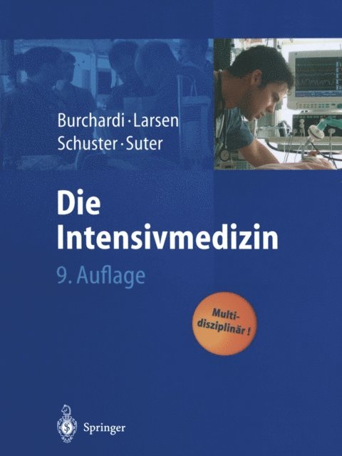Reinhard Larsen, Hilmar Burchardi - Die Intensivmedizin, E-bok