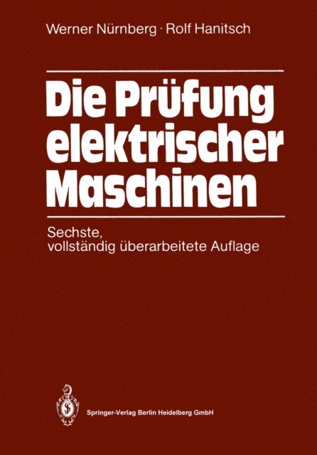 Rolf Hanitsch, Werner Nurnberg - Die Prüfung elektrischer Maschinen, E-bok