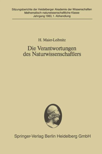 H. Maier-Leibnitz - Die Verantwortungen des Naturwissenschaftlers, E-bok