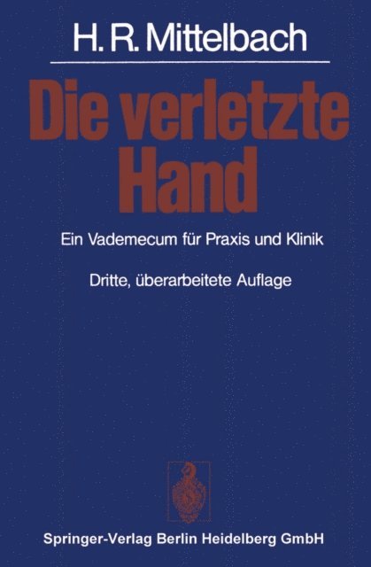 Hans R. Mittelbach - Die verletzte Hand, E-bok