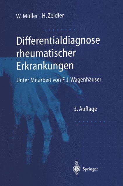 Henning Zeidler, Wolfgang Muller - Differentialdiagnose rheumatischer Erkrankungen, E-bok