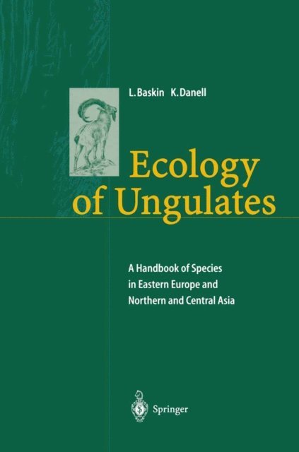 Kjell Danell, Leonid Baskin - Ecology of Ungulates, E-bok