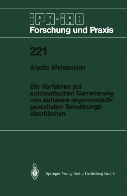 Anette Weisbecker - Ein Verfahren zur automatischen Generierung von software-ergonomisch gestalteten Benutzungsoberflächen, E-bok