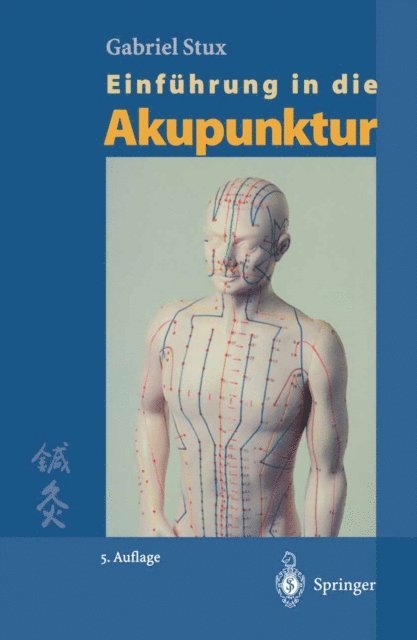 Gabriel Stux - Einführung in die Akupunktur, E-bok