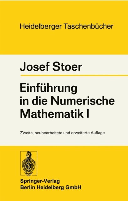 J. Stoer - Einführung in die Numerische Mathematik I, E-bok