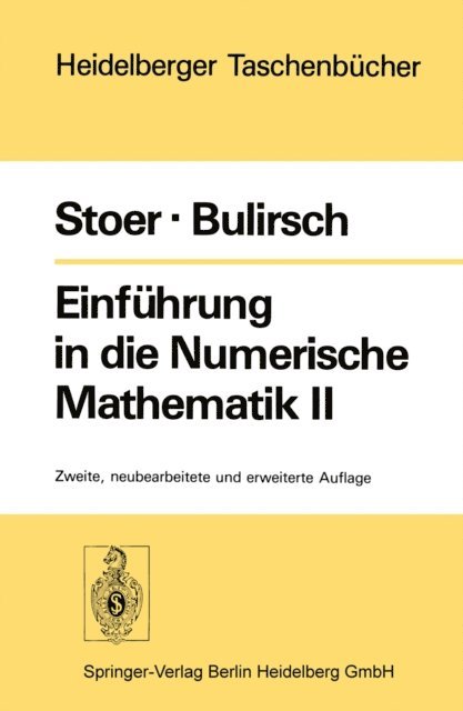 R. Bulirsch, J. Stoer - Einführung in die Numerische Mathematik II, E-bok
