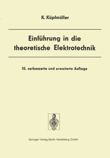 Karl Kupfmuller - Einführung in die theoretische Elektrotechnik, E-bok. Tillgänglighet: Lägg i varukorg