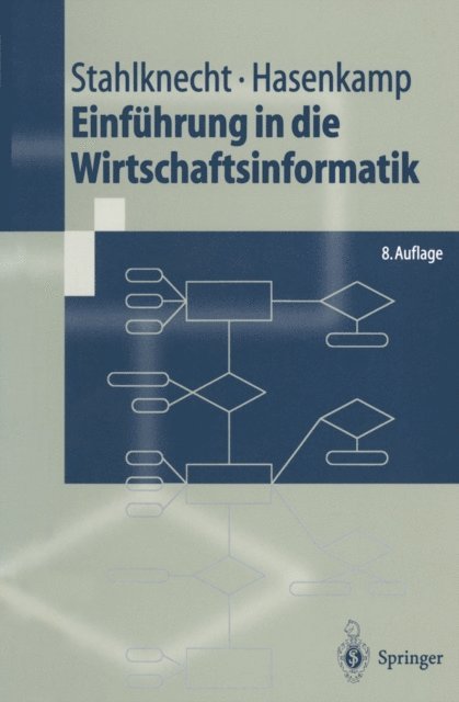 Ulrich Hasenkamp, Peter Stahlknecht - Einführung in die Wirtschaftsinformatik, E-bok