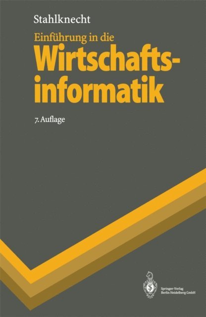Peter Stahlknecht - Einführung in die Wirtschaftsinformatik, E-bok