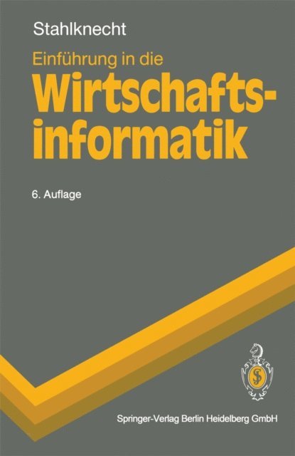 Peter Stahlknecht - Einführung in die Wirtschaftsinformatik, E-bok