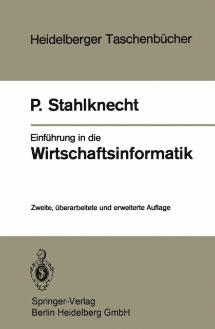 Peter Stahlknecht - Einführung in die Wirtschaftsinformatik, E-bok