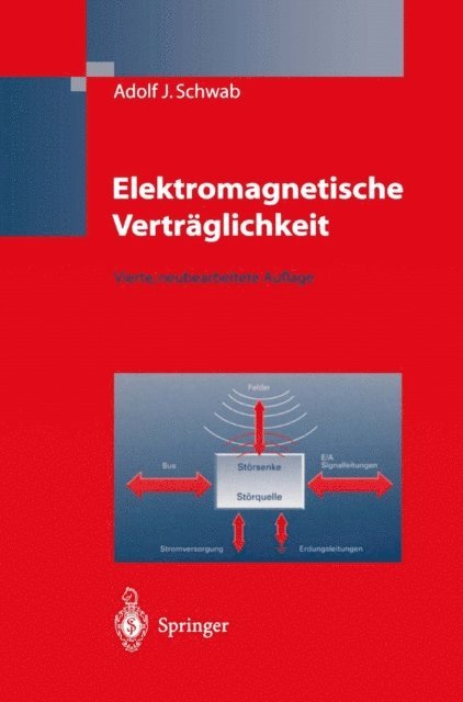 Adolf J. Schwab - Elektromagnetische Verträglichkeit, E-bok