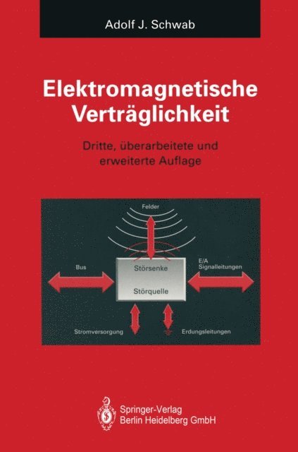 Adolf J. Schwab - Elektromagnetische Verträglichkeit, E-bok