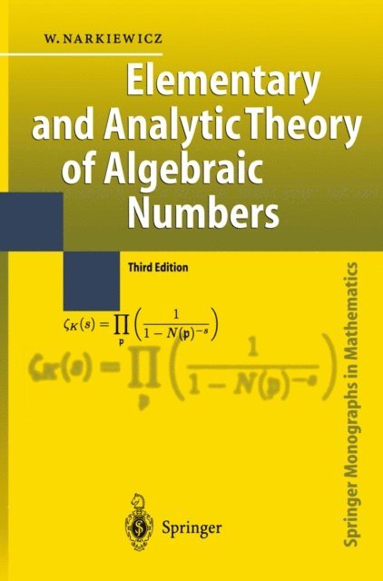 Wladyslaw Narkiewicz - Elementary and Analytic Theory of Algebraic Numbers, E-bok