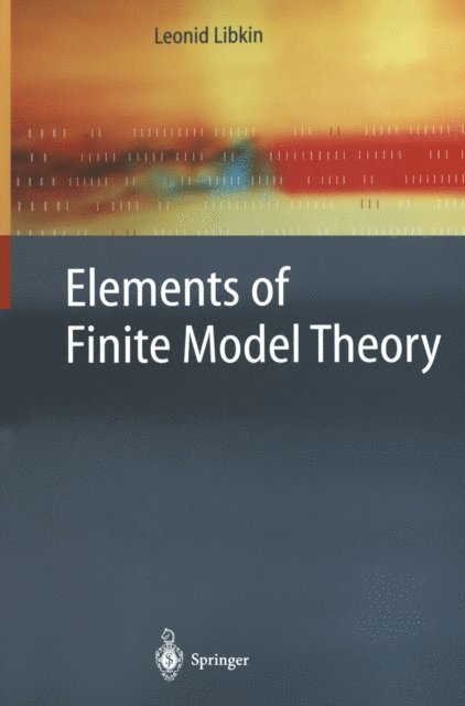 Leonid Libkin - Elements of Finite Model Theory, E-bok