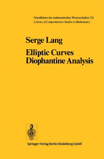 S. Lang - Elliptic Curves, E-bok