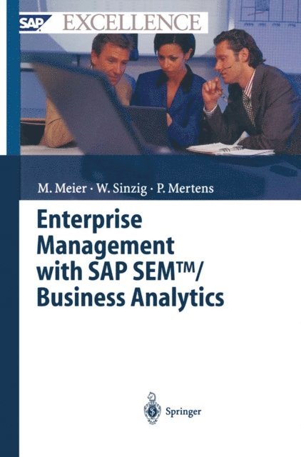 Peter Mertens, Werner Sinzig, Marco Meier - Enterprise Management with SAP SEM(TM) / Business Analytics, E-bok