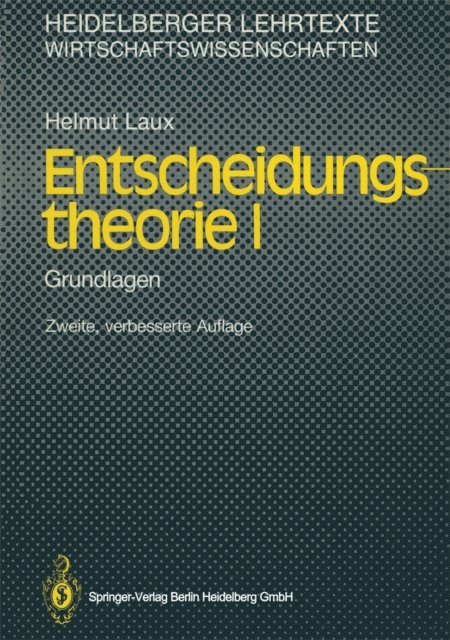 Helmut Laux - Entscheidungstheorie I, E-bok