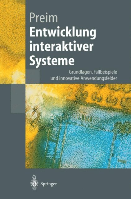 Bernhard Preim - Entwicklung interaktiver Systeme, E-bok
