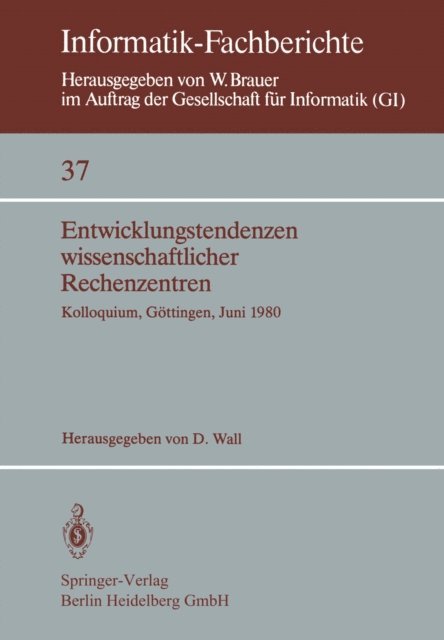 D. Wall - Entwicklungstendenzen wissenschaftlicher Rechenzentren, E-bok
