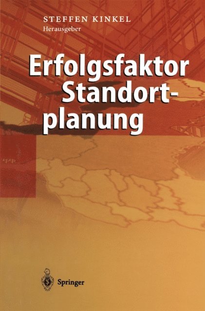 Steffen Kinkel - Erfolgsfaktor Standortplanung, E-bok