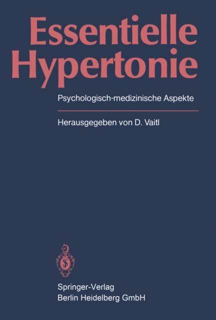 Dieter Vaitl - Essentielle Hypertonie, E-bok