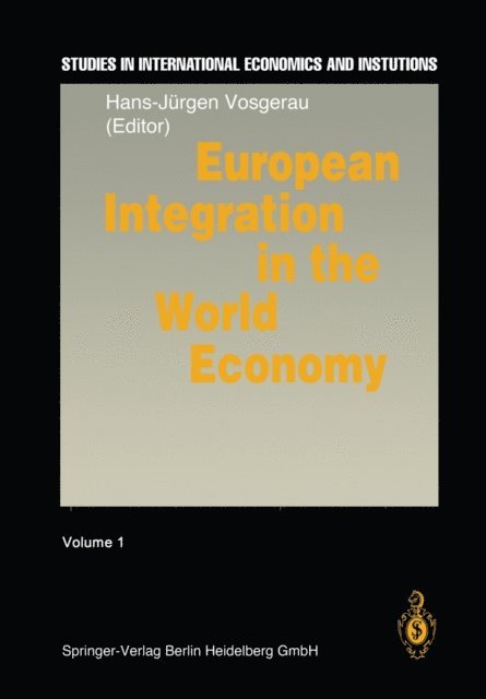 Hans-Jurgen Vosgerau - European Integration in the World Economy, E-bok