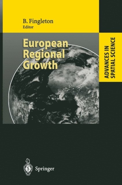 Bernard Fingleton - European Regional Growth, E-bok