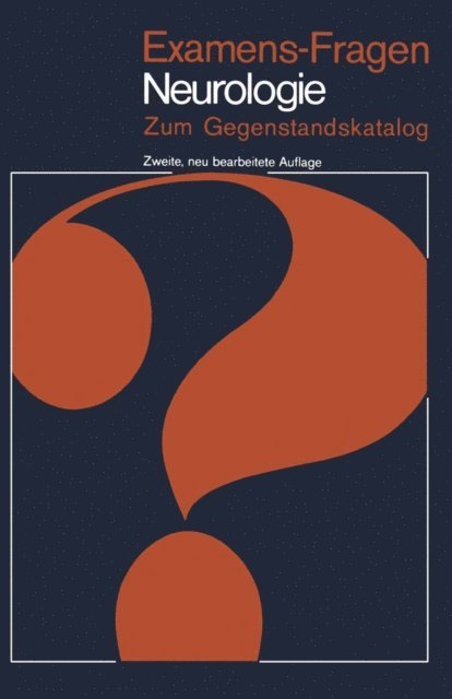 D. Burg, K. L. Birnberger - Examens-Fragen Neurologie, E-bok