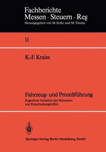 Karl-Friedrich Kraiss - Fahrzeug- und Prozeßführung, E-bok
