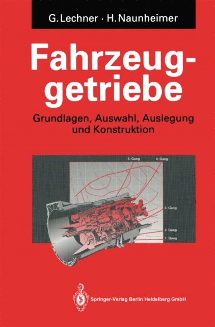 G. Lechner, Harald Naunheimer - Fahrzeuggetriebe, E-bok