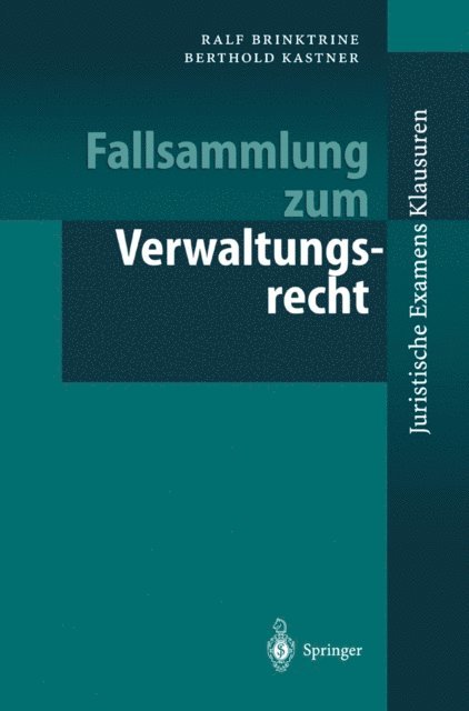 Berthold Kastner, Ralf Brinktrine - Fallsammlung zum Verwaltungsrecht, E-bok
