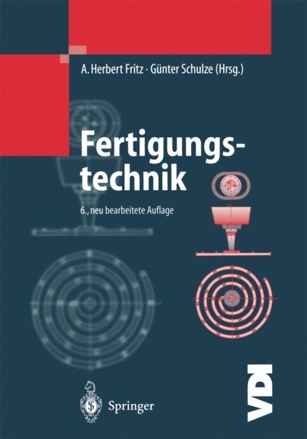 Gunter Schulze, A. Herbert Fritz - Fertigungstechnik, E-bok