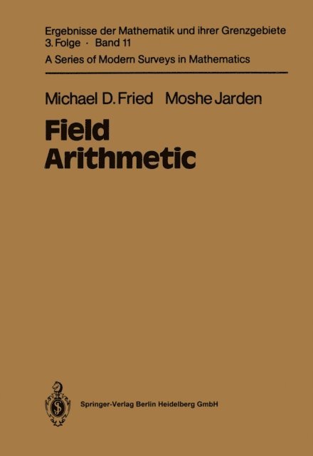 Moshe Jarden, Michael D. Fried - Field Arithmetic, E-bok