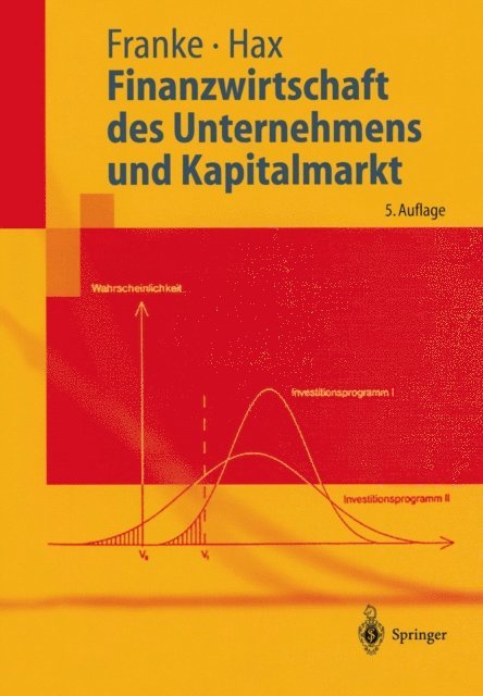Herbert Hax, Gunter Franke - Finanzwirtschaft des Unternehmens und Kapitalmarkt, E-bok