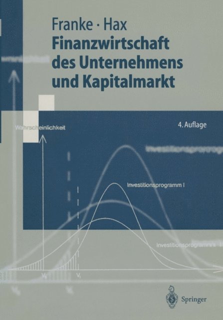 Herbert Hax, Gunter Franke - Finanzwirtschaft des Unternehmens und Kapitalmarkt, E-bok