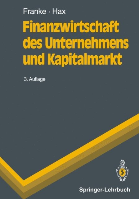 Herbert Hax, Gunter Franke - Finanzwirtschaft des Unternehmens und Kapitalmarkt, E-bok
